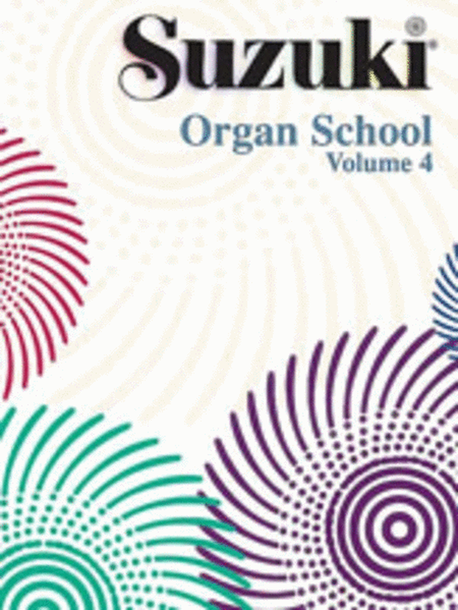 Suzuki Organ School Organ Book 4