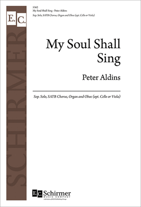My Soul Shall Sing (Choral Score)