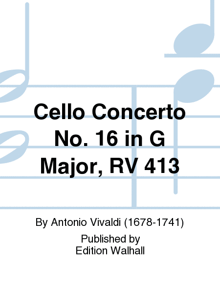 Cello Concerto No. 16 in G Major, RV 413