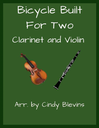 Bicycle Built For Two, Clarinet and Violin