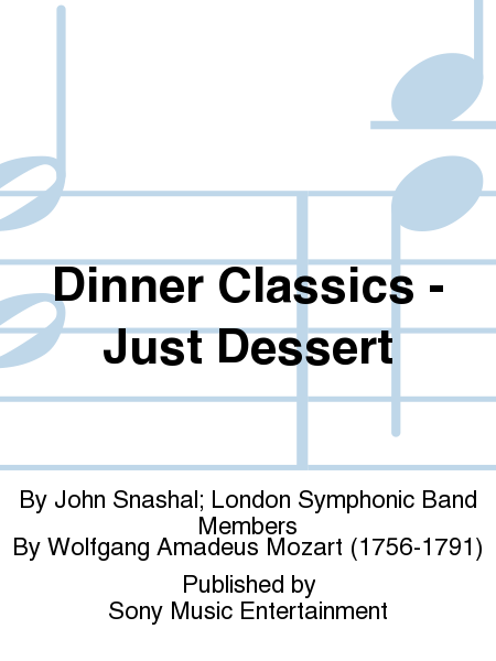 Dinner Classics - Just Dessert
