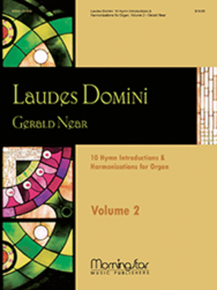 Book cover for Laudes Domini: 10 Hymn Introductions and Harmonizations for Organ, Volume 2