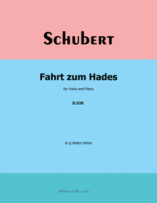 Fahrt zum Hades, by Schubert, D.526, in g sharp minor