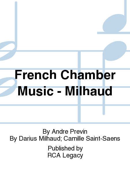 French Chamber Music - Milhaud