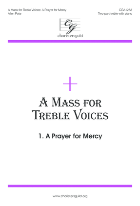 A Mass for Treble Voices: A Prayer for Mercy