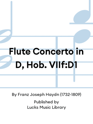 Flute Concerto in D, Hob. VIIf:D1