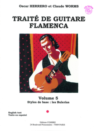 Traite guitare flamenca - Volume 5 - Styles de base Buleria
