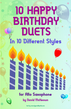 Book cover for 10 Happy Birthday Duets, (in 10 Different Styles), for Alto Saxophone
