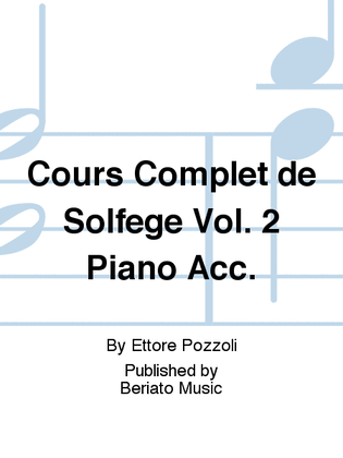 Cours Complet de Solfege Vol. 2 Piano Acc.