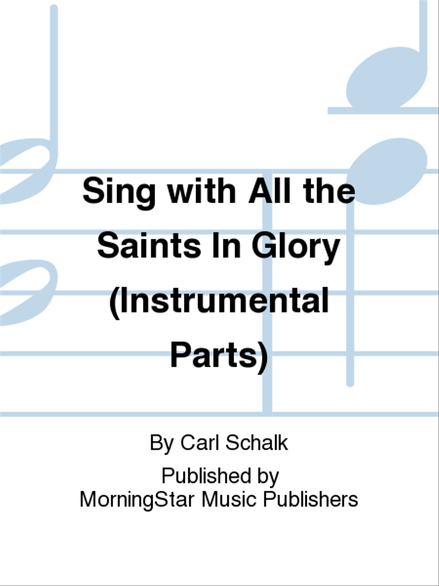 Sing with All the Saints In Glory (Instrumental Parts) Choir scores gallery preview page 1