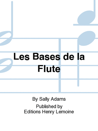 Book cover for Les Bases de la Flute