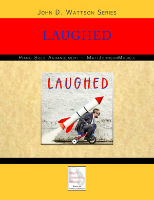 Laughed • John D. Wattson Series