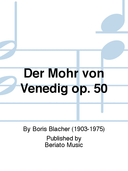 Der Mohr von Venedig op. 50