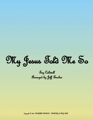 Book cover for My Jesus Told Me So
