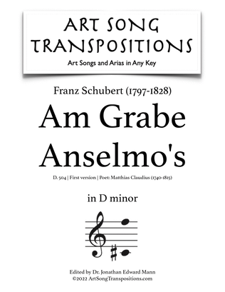 Book cover for SCHUBERT: Am Grabe Anselmo's, D. 504 (transposed to D minor)