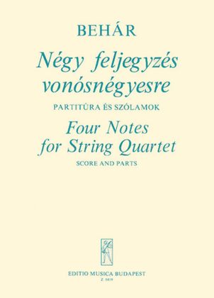 Four Notes For String Quartet