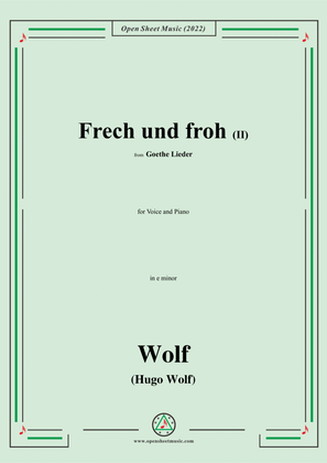 Wolf-Frech und froh II,in e minor,IHW10 No.17