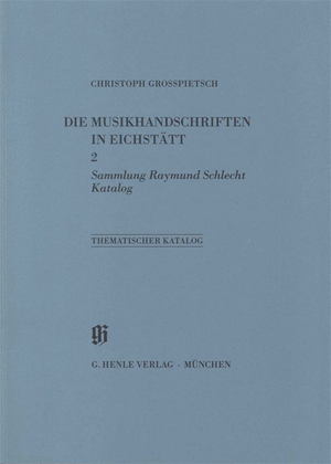 Sammlung Raymond Schlecht, Katalog