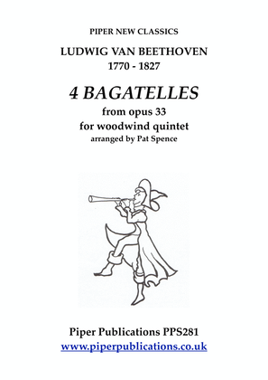 Book cover for BEETHOVEN: 4 BAGATELLES from Opus 33 for woodwind quintet