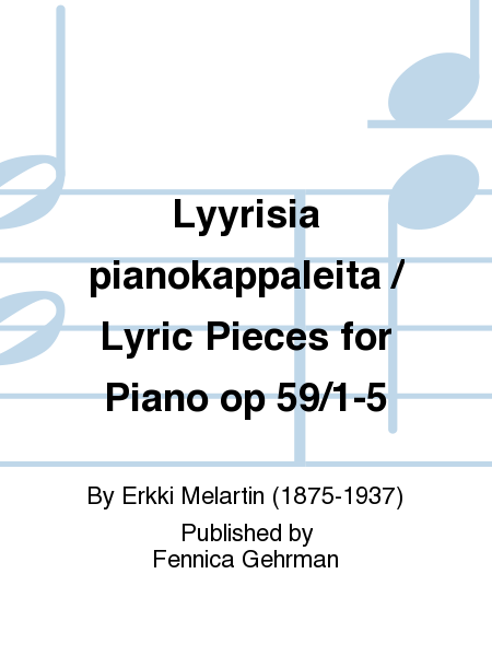 Lyyrisia Pianokappal Op. 59 / 1-5