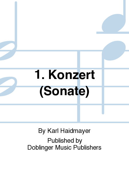 1. Konzert (Sonate)