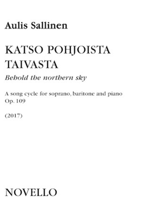 Katso Pohjoista Taivasta (Behold the Northern Sky), Op. 109