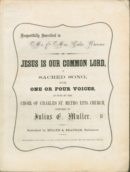 Jesus is our Common Lord. A Sacred Song for One or Four Voices