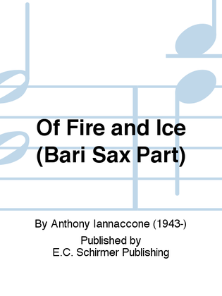 Of Fire and Ice (Bari Sax Part)