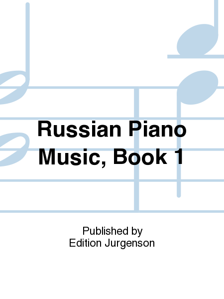 Russian Piano Music, Book 1