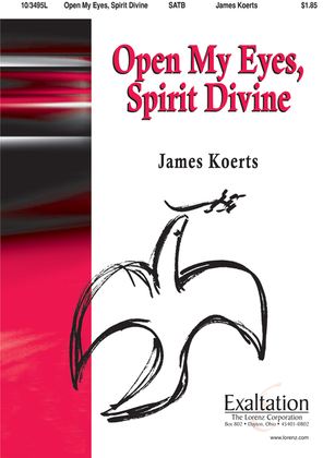 Open My Eyes, Spirit Divine