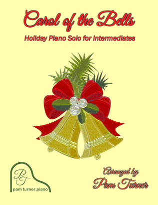 Carol of the Bells (Holiday Piano Solo for Intermediates)
