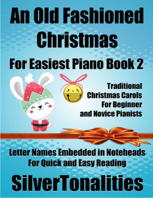 An Old Fashioned Christmas for Easiest Piano Book 2