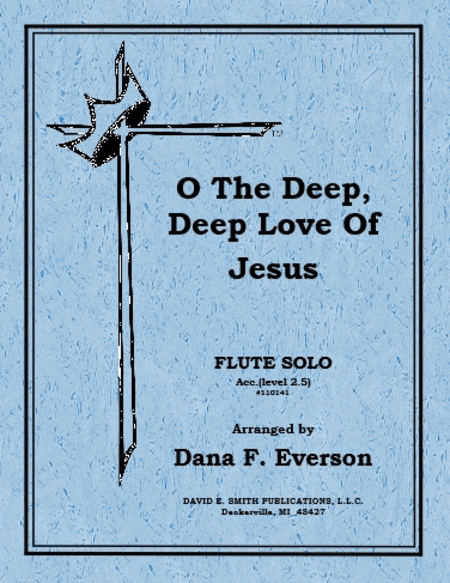 O The Deep, Deep Love Of Jesus