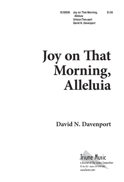 Joy on that Morning, Alleluia image number null