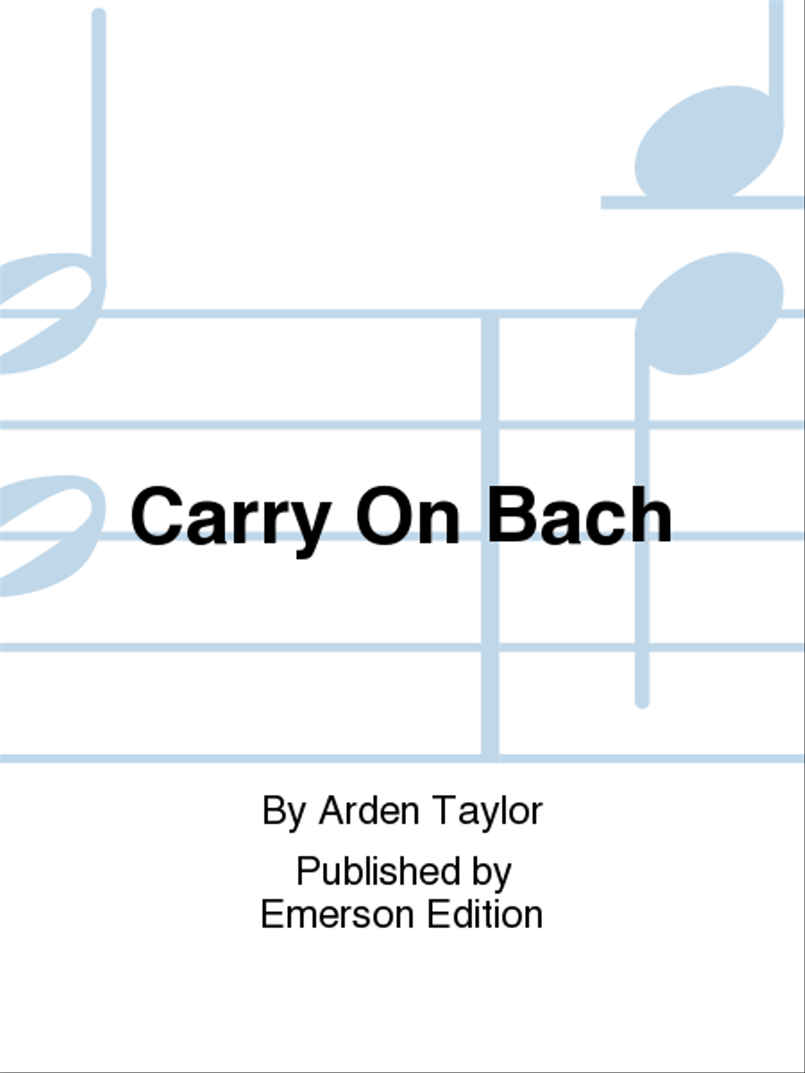 Carry on Bach