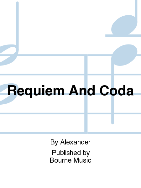 Requiem And Coda (for euphonium) [Alexander.]