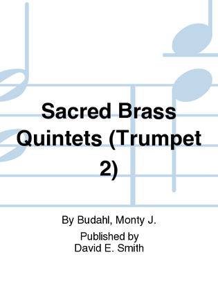 Sacred Brass Quintets (Trumpet 2)