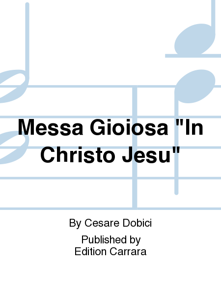 Messa Gioiosa "In Christo Jesu"