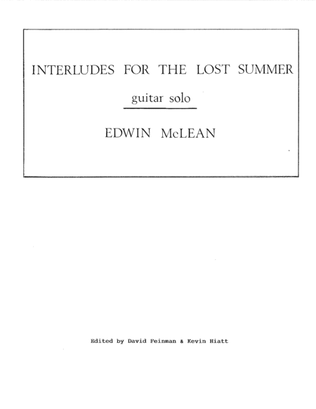 Interludes for the Lost Summer