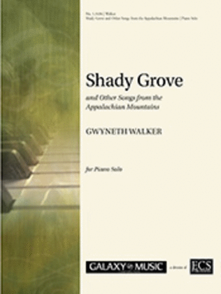 Book cover for Shady Grove: and Other Songs from the Appalachian Mountains