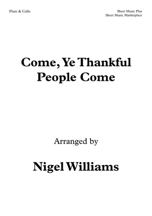 Book cover for Come, Ye Thankful People Come. Duet for Flute and Cello