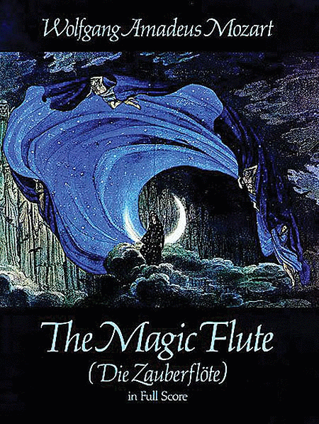 The Magic Flute (Die Zauberflote) in Full Score