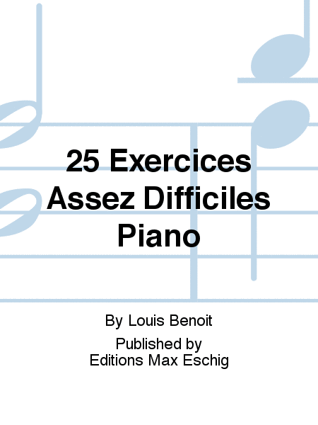 25 Exercices Assez Difficiles Piano