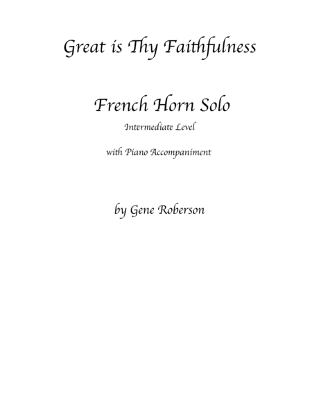 Great is thy Faithfulness French Horn Solo Intermediate Level