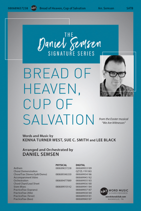 Bread of Heaven, Cup of Salvation - Anthem