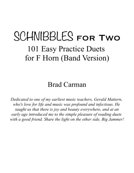 SCHNIBBLES for Two: 101 Easy Practice Duets for Band: F HORN