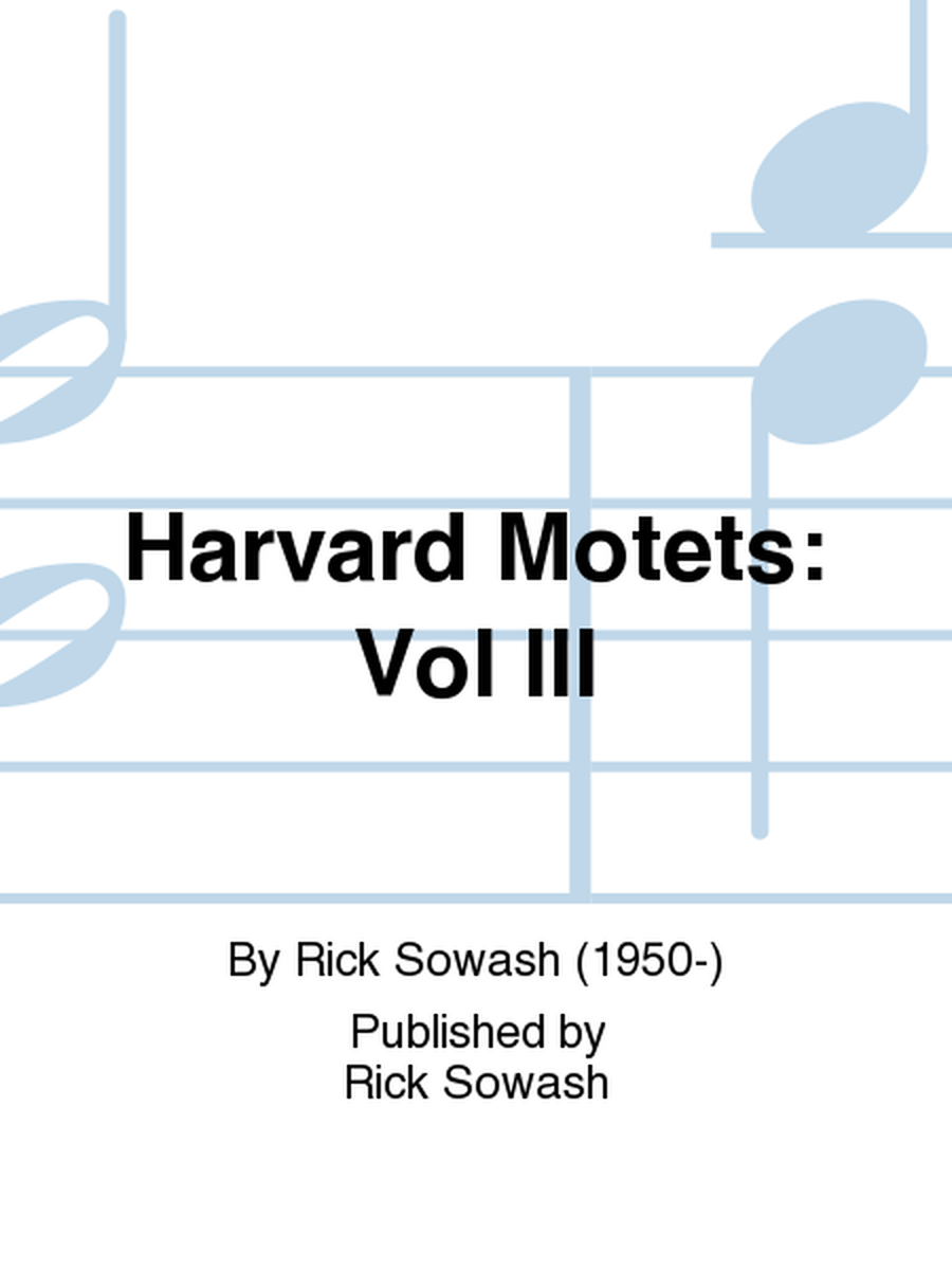 Harvard Motets: Vol III