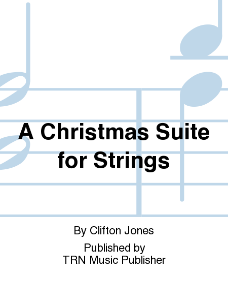 A Christmas Suite for Strings