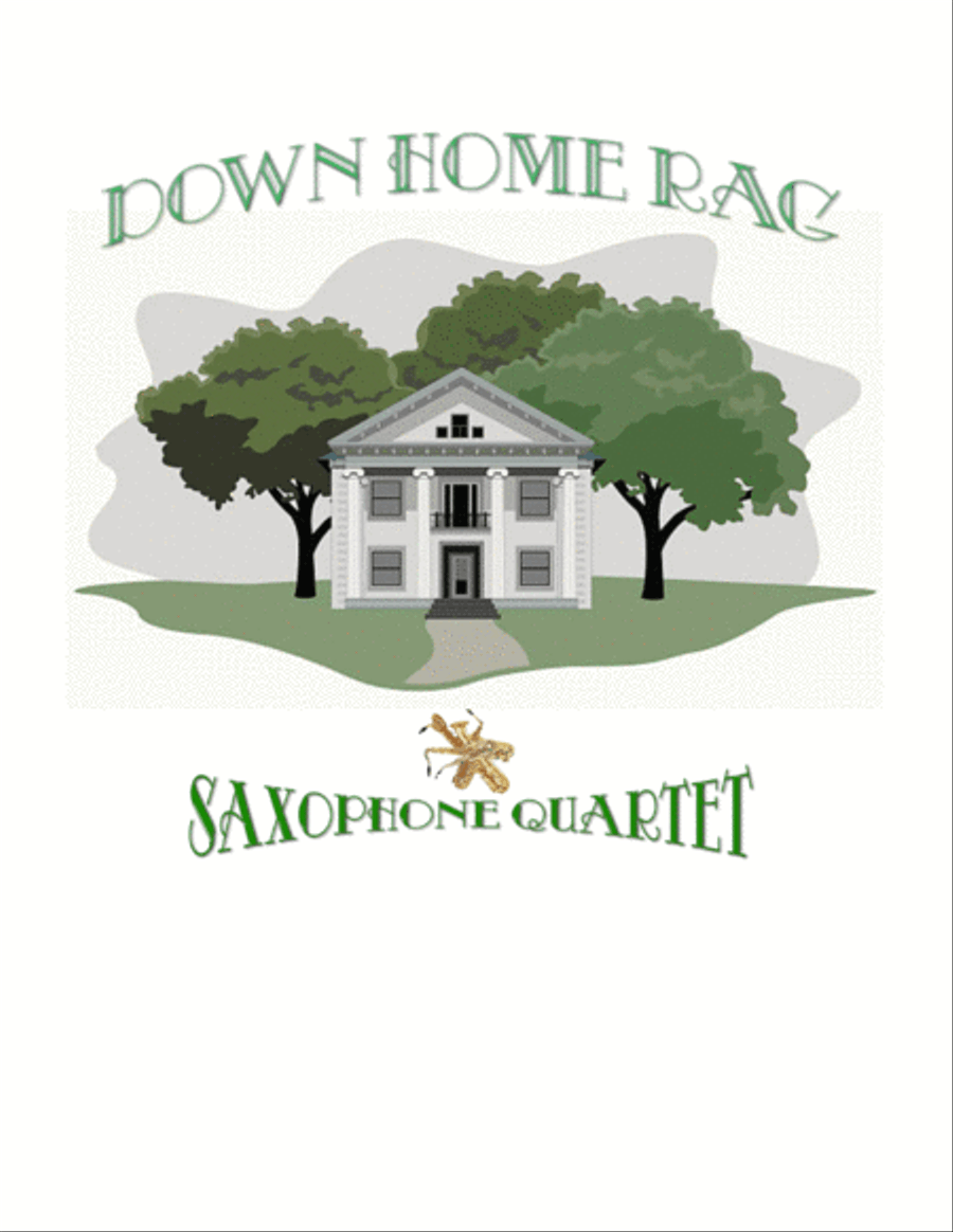 Down Home Rag (Saxophone Quartet) Saxophone Quartet scores gallery preview page 1