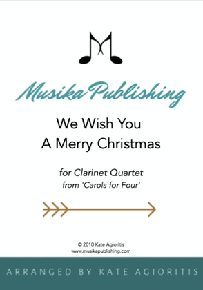 We Wish You A Merry Christmas - Clarinet Quartet